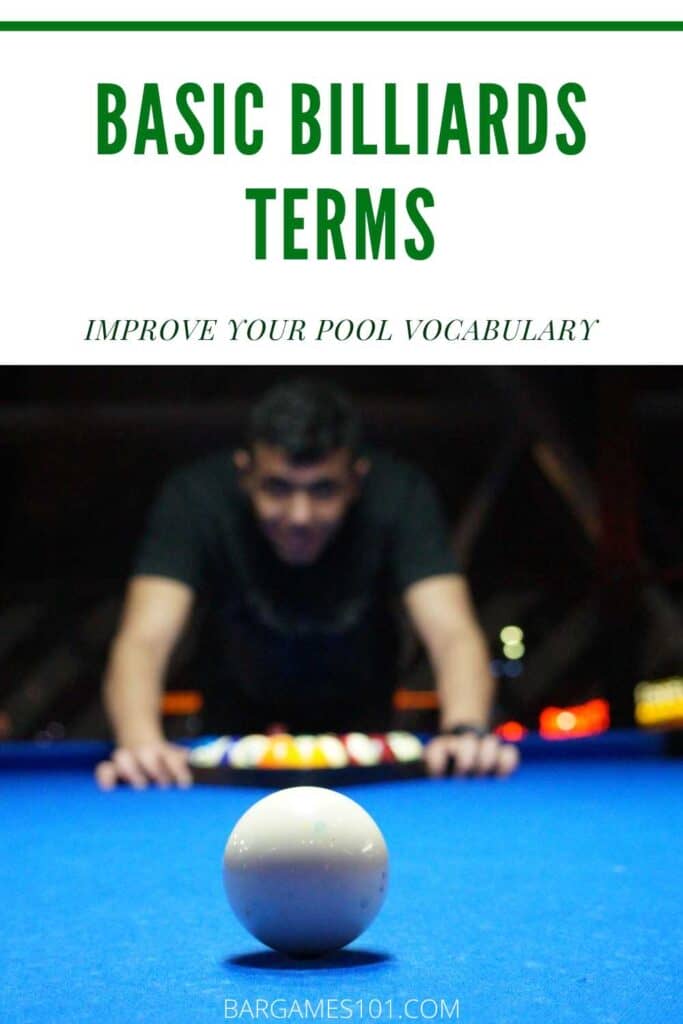 Billiards Terms You Need to Know