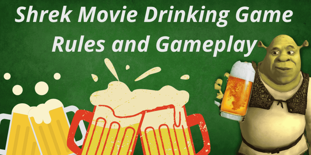 Shrek Movie Drinking Game Rules and Gameplay