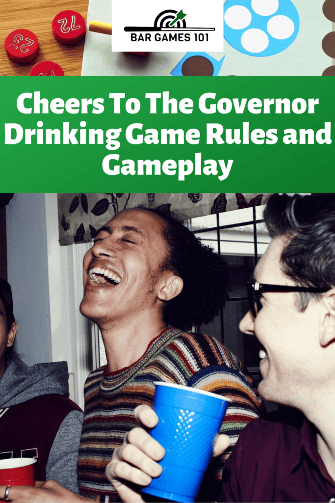 Cheers To The Governor Drinking Game Rules and Gameplay
