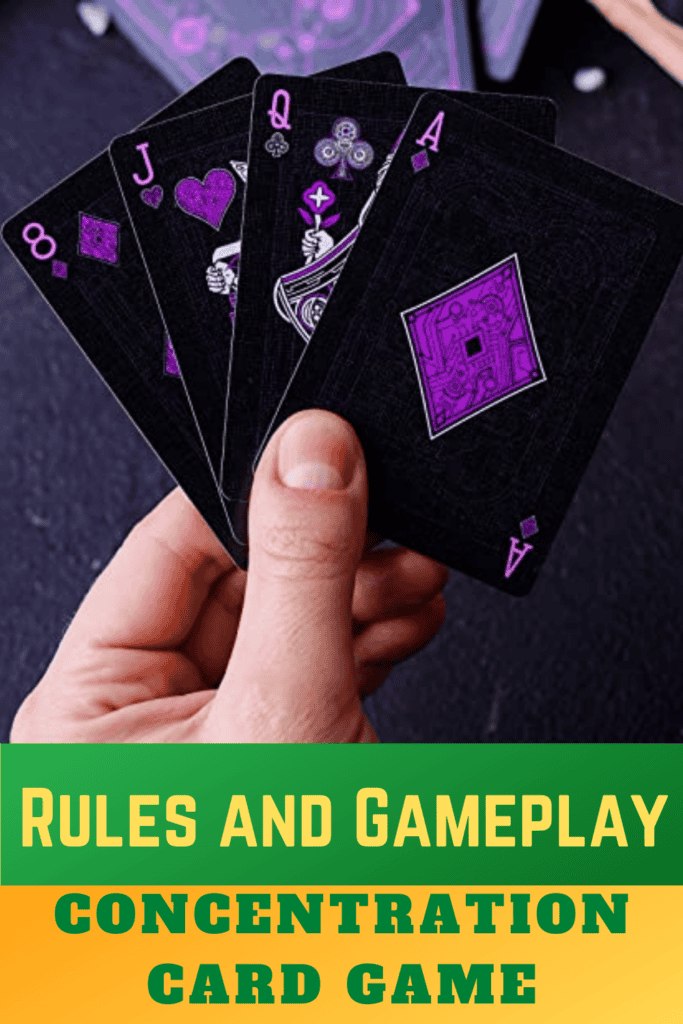 Concentration card game Rules and Gameplay 