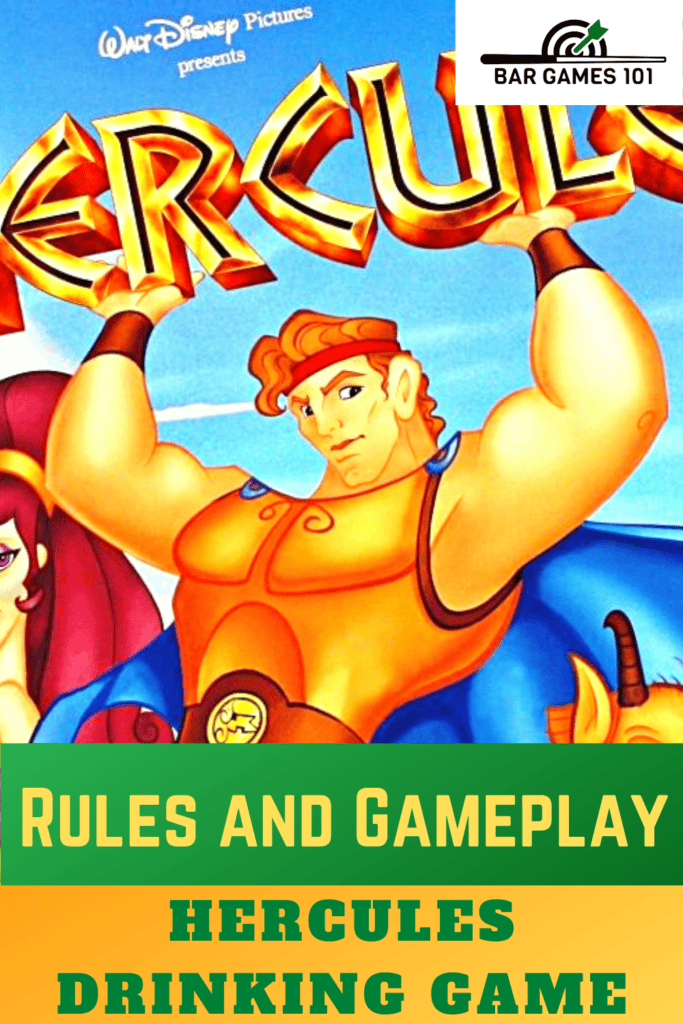 Rules and Gameplay Hercules Drinking Game
