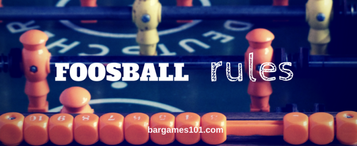 foosball rules Foosball Rules