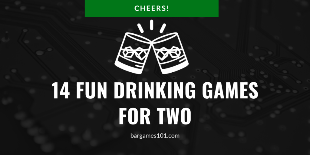 14 Fun Drinking Games For Two People Bar Games 101   14 Fun Drinking Games For Two People 1024x512 