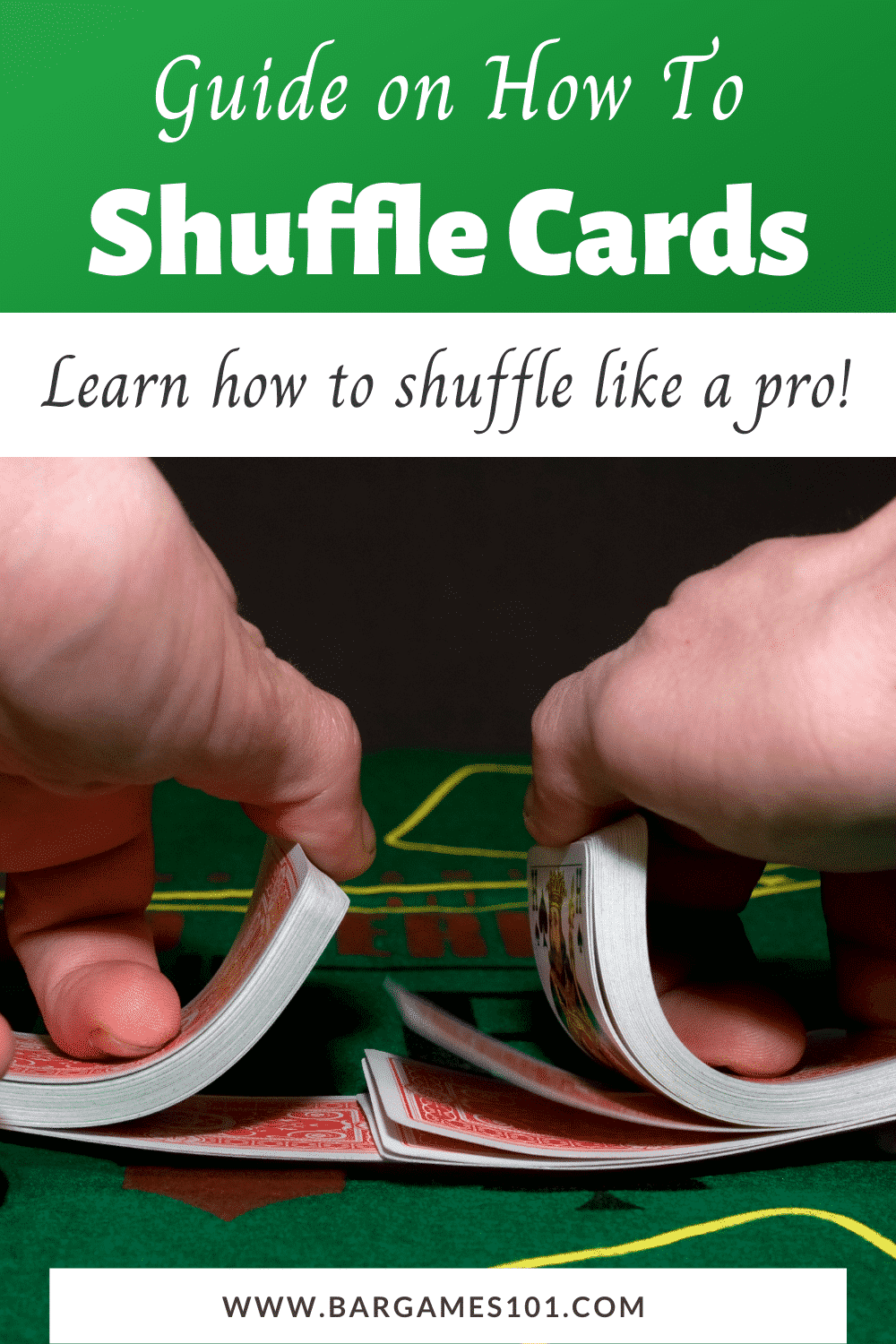 How To Shuffle Cards Like A Pro Tips Tricks Bar Games 101   How To Shuffle Cards Like A Pro 