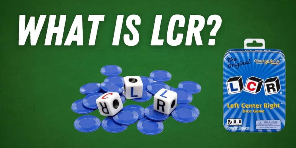 How to Play Left Right Center (LCR)? Rules & Strategies Bar Games 101