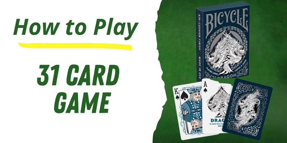 31 Card Game Rules And How To Play Bar Games 101