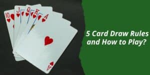 how to play 5 card draw