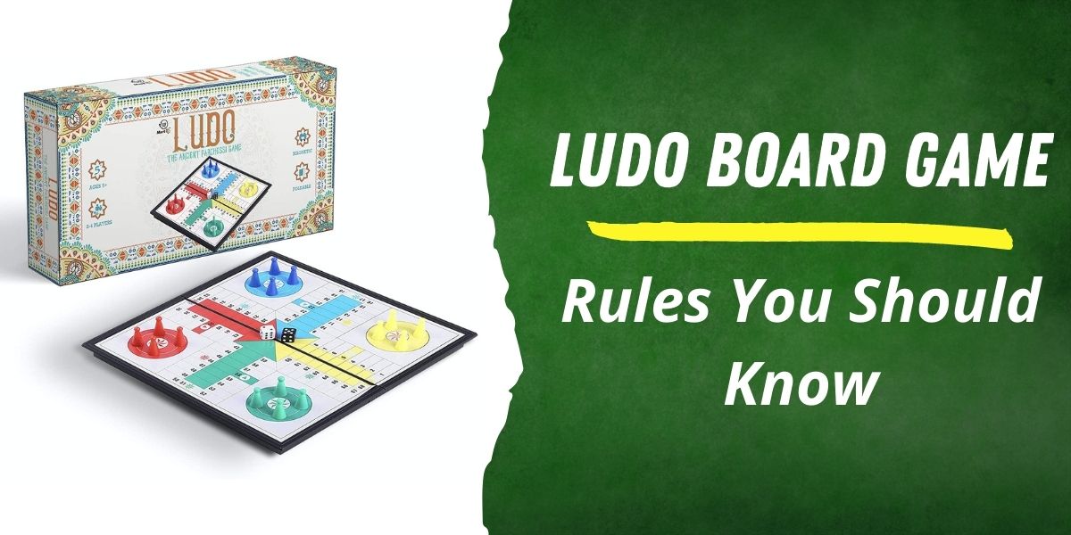 Ludo Board Game - Rules You Should Know - Bar Games 101