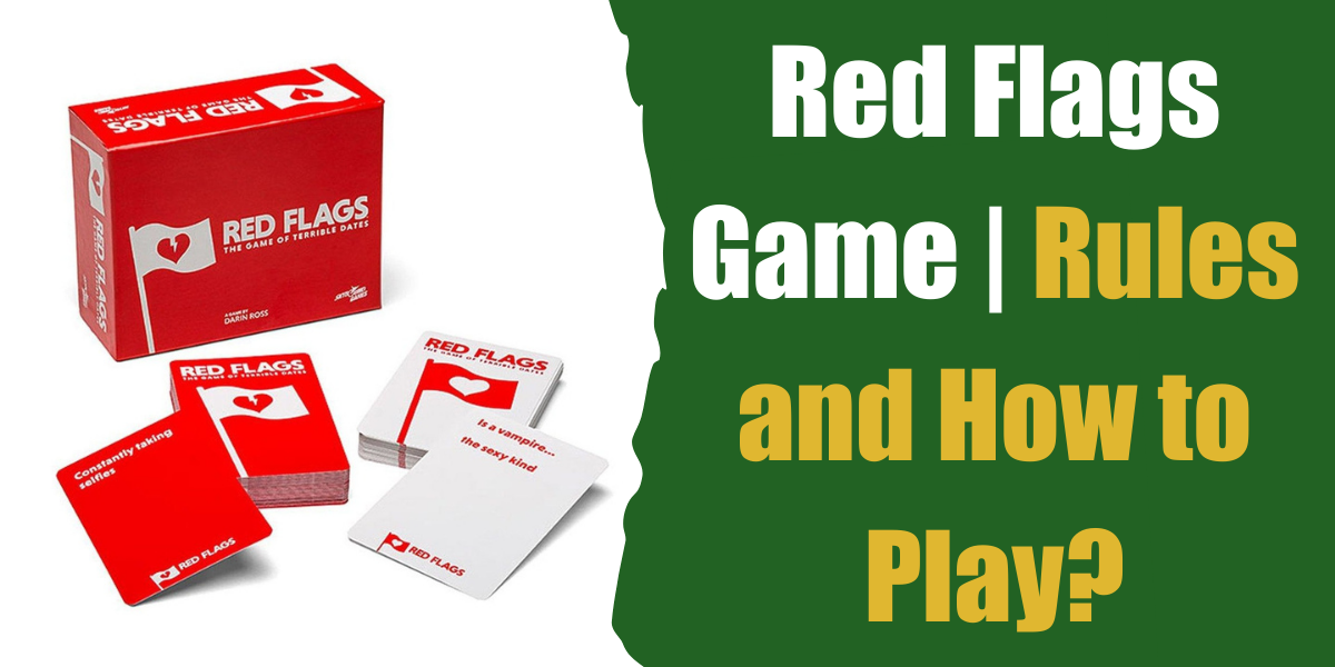 Red Flags Game | Rules How to Play? - Bar Games 101