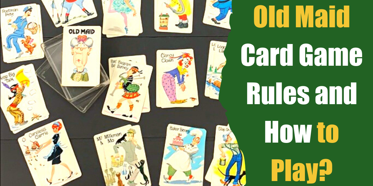 Old Maid Card Game Rules and How to Play? - Bar Games 101