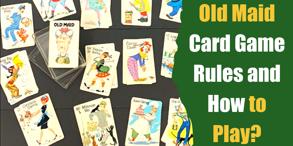 Old Maid Card Game Rules And How To Play Bar Games 101