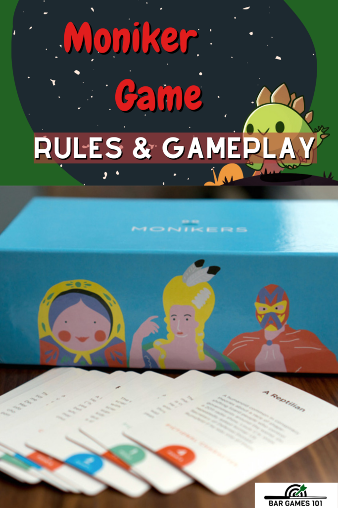 Moniker game Rules & gameplay