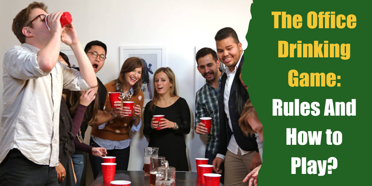 The Office Drinking Game Rules And How to Play?