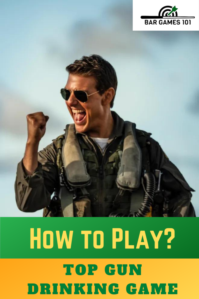 How to Play The Top Gun Drinking Game?