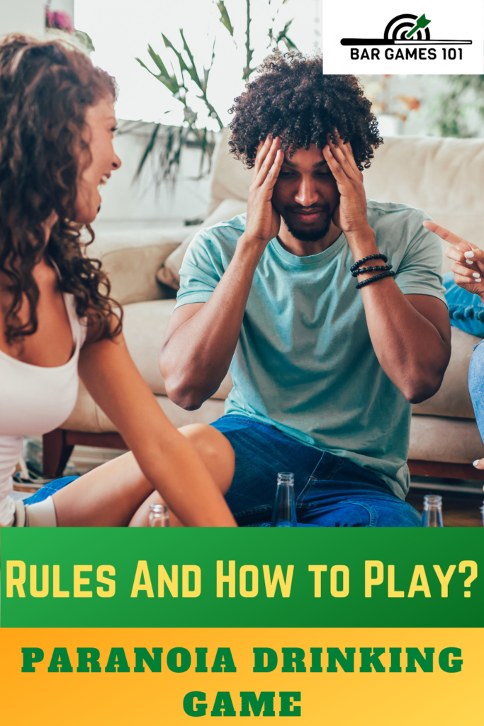 Rules And How to Play? Paranoia Drinking Game